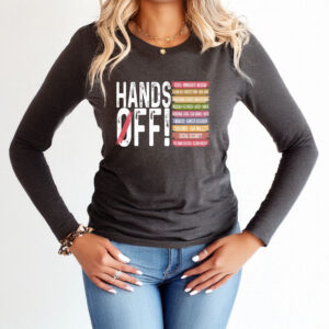 Environmental Rights Hands Off Protest T-Shirt