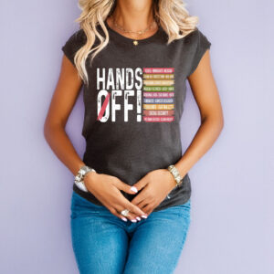 Environmental Rights Hands Off Protest T-Shirt