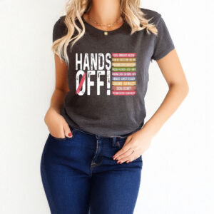 Environmental Rights Hands Off Protest T-Shirt