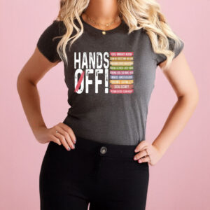 Environmental Rights Hands Off Protest T-Shirt
