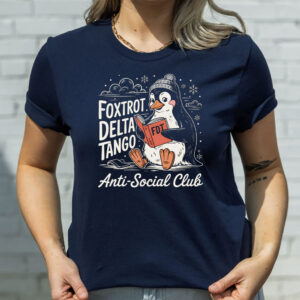 Foxtrot Delta Tango – Resist Penguin, Anti Social Clud T-Shirt