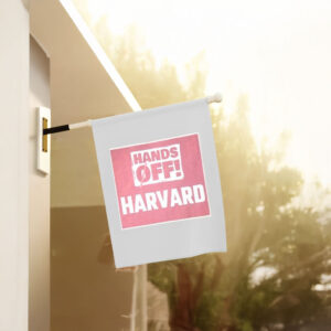 Hand Off Harvard Flag