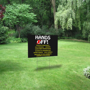 Hands Off 2025 Free Speech Yard Sign