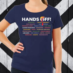 Hands Off, Anti Trump Anti Maga 2025 T-Shirt