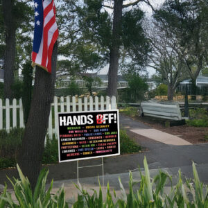 Hands Off, Anti Trump Anti Maga FDT 2025 Yard Sign