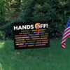 Hands Off Anti Trump Yard Sign