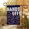 Hands Off Garden Flag , Anti Trump House Flag