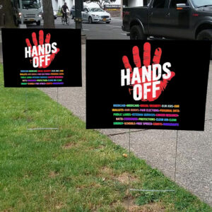 Hands Off Keep Your Control Away 2025 Yard Sign