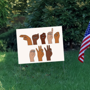 Hands Off, Language Anti Trump Yard Sign