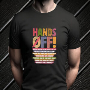 Hands Off Medicaid Medicare Social Security, Hands Off Protest 2025 T-Shirt