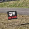 Hands Off Medicare Yard Sign