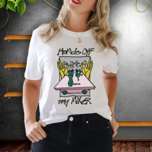 Hands Off My Mixer! T-Shirt
