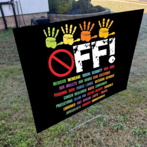 Hands Off My Social Security, Don't Touch Yard Sign