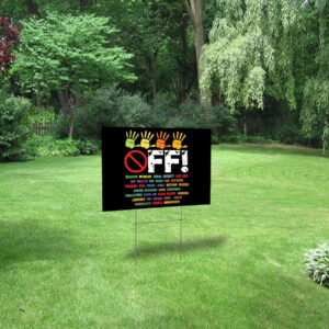 Hands Off My Social Security, Don't Touch Yard Sign