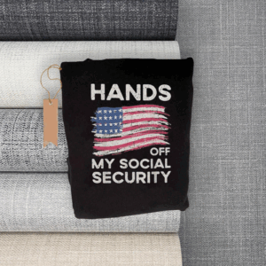 Hands Off My Social security, Hands Off Medicaid Medicare Social Security T-Shirt