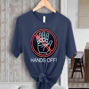 Hands Off Neon Art Classic T-shirt