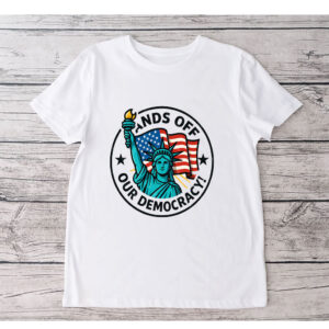 Hands Off Our Democracy 2025 Tee