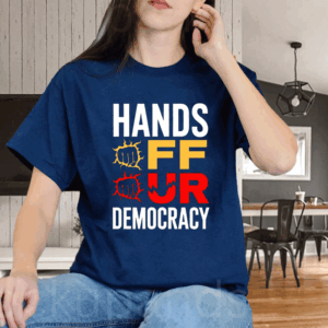 Hands Off Our Democracy Fist 2025 T-Shirt