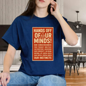 Hands Off Our Minds 2025 T-Shirt