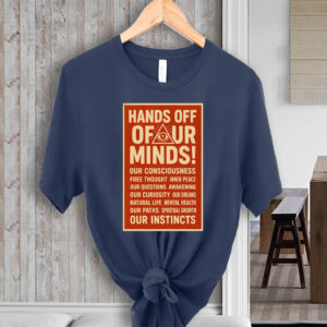 Hands Off Our Minds 2025 T-Shirt