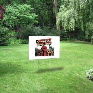 Hands Off Our Rights 2025 Yard Sign