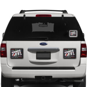 Hands Off Political Sticker, Car Magnet