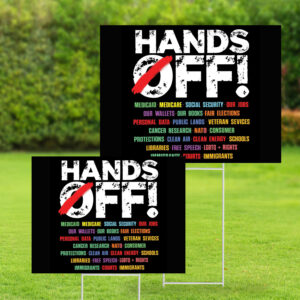 Hands Off Protest 2025 Yard Lawn Sign