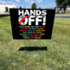Hands Off Protest 2025 Yard Lawn Sign