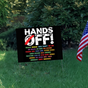 Hands Off Protest 2025 Yard Lawn Sign