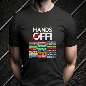 Hands Off Protest, Anti Trump Anti Musk 2025 T-Shirt