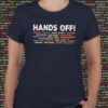 Hands Off Protest Hands Off 2025 T-Shirt
