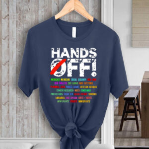 Hands Off Protest, Hands Off Medicaid Medicare Social Security 2025 T-Shirt