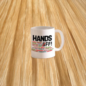 Hands Off Protest Mug