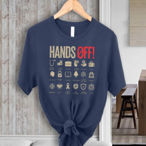 Hands Off Protest, Political Activism Shirt, Environmental Rights T-Shirt
