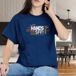 Hands Off Protest, Political Hands Off Protest T-Shirt