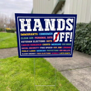 Hands Off Protest, Resist Hate Yard Lawn Sign