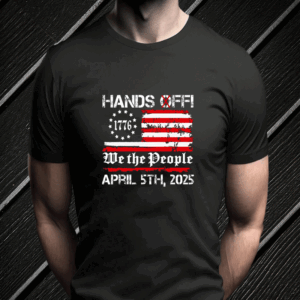 Hands Off Protest Saturday April 5 Usa Flag 2025 T-Shirt