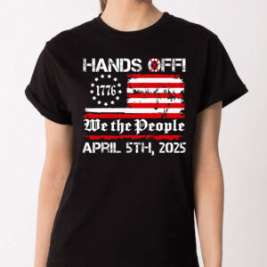 Hands Off Protest Saturday April 5 Usa Flag T-Shirt