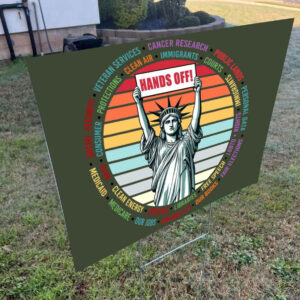 Hands Off Protest, Save Public Lands, Medicare, Social Security, Free Speech 2025 Yard Sign