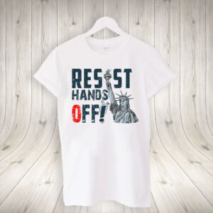 Hands Off Protest, Statue Of Liberty Resist 2025 T-Shirt
