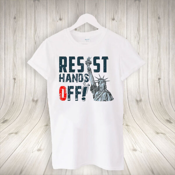 Hands Off Protest, Statue Of Liberty Resist 2025 T-Shirt