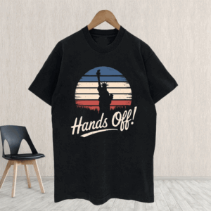 Hands Off Protest, Statue of Liberty T-Shirt