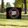 Hands Off Protest, Trendy Political Hands Off Protest Yard Sign