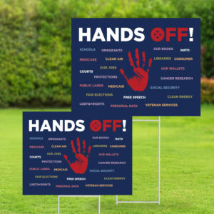 Hands Off, Resist Fascism Yard Sign