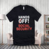 Hands Off Social Security 2025 T-Shirt