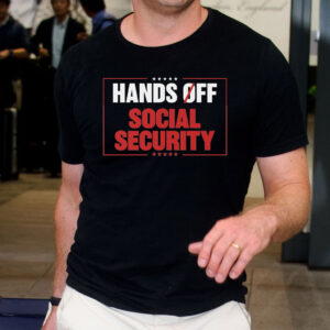Hands Off Social Security, Anti-Trump T-Shirt