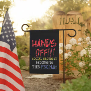 Hands Off Social Security Belongs To The People 2025 Flag