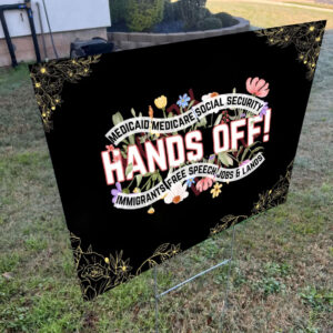Hands Off Social Security Medicare Protest Floral Printable Yard Sign