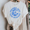 Hands Off The Oceans T-Shirt
