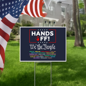 Hands Off We The People 2025 Yard Sign